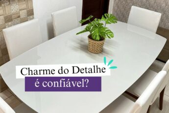 Charme do Detalhe é confiável? Veja o que dizem as influenciadoras!